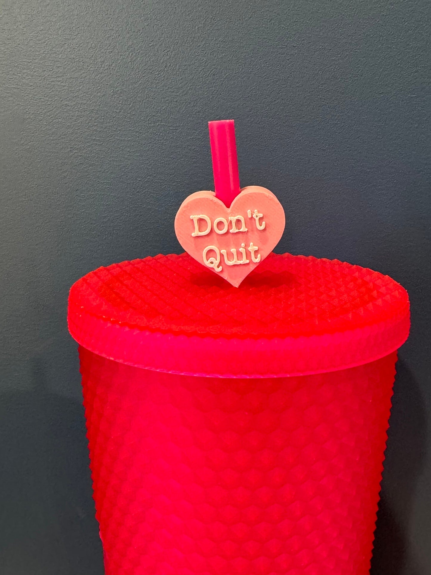 Don't Quit Valentine's Day Straw Topper | Conversation Hearts | Starbucks Charms | Inspirational/ Motivational Straw Toppers