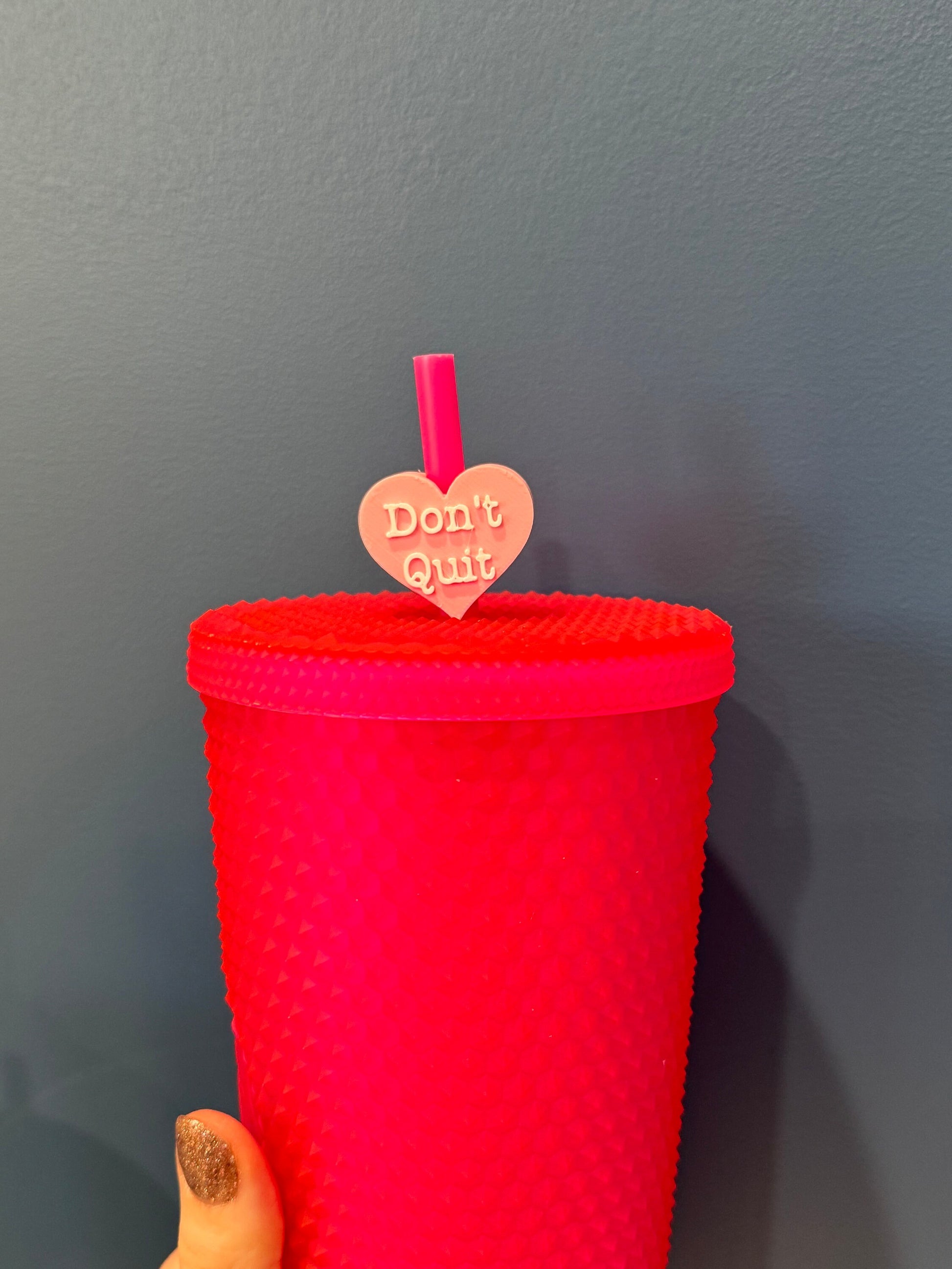 Don't Quit Valentine's Day Straw Topper | Conversation Hearts | Starbucks Charms | Inspirational/ Motivational Straw Toppers