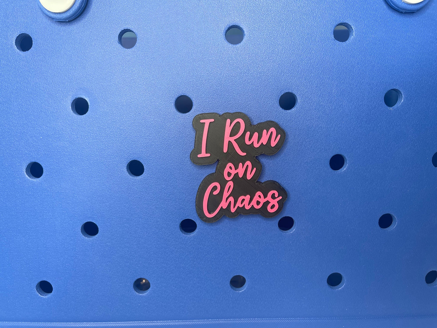 I Run on Chaos Bogg Bag Charm | Bogg Bag Accessories | Bogg Bag Charms | Bogg Bag | Simply Southern Bag Charms