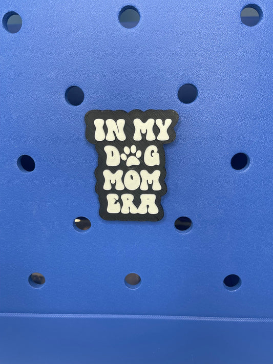 In My Dog Mom Era Bogg Bag Charm | Bogg Bag Accessories | Bogg Bag Charms | Simply Southern Bag Charms