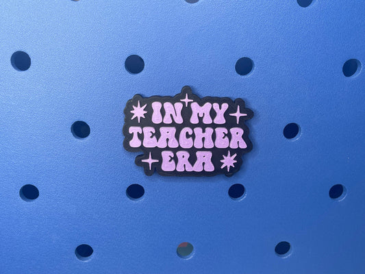 In My Teacher Era Bogg Bag Charm | Bogg Bag Accessories | Teacher Charms | Bogg Bag Charms | Bogg Bag | Simply Southern Bag Charms