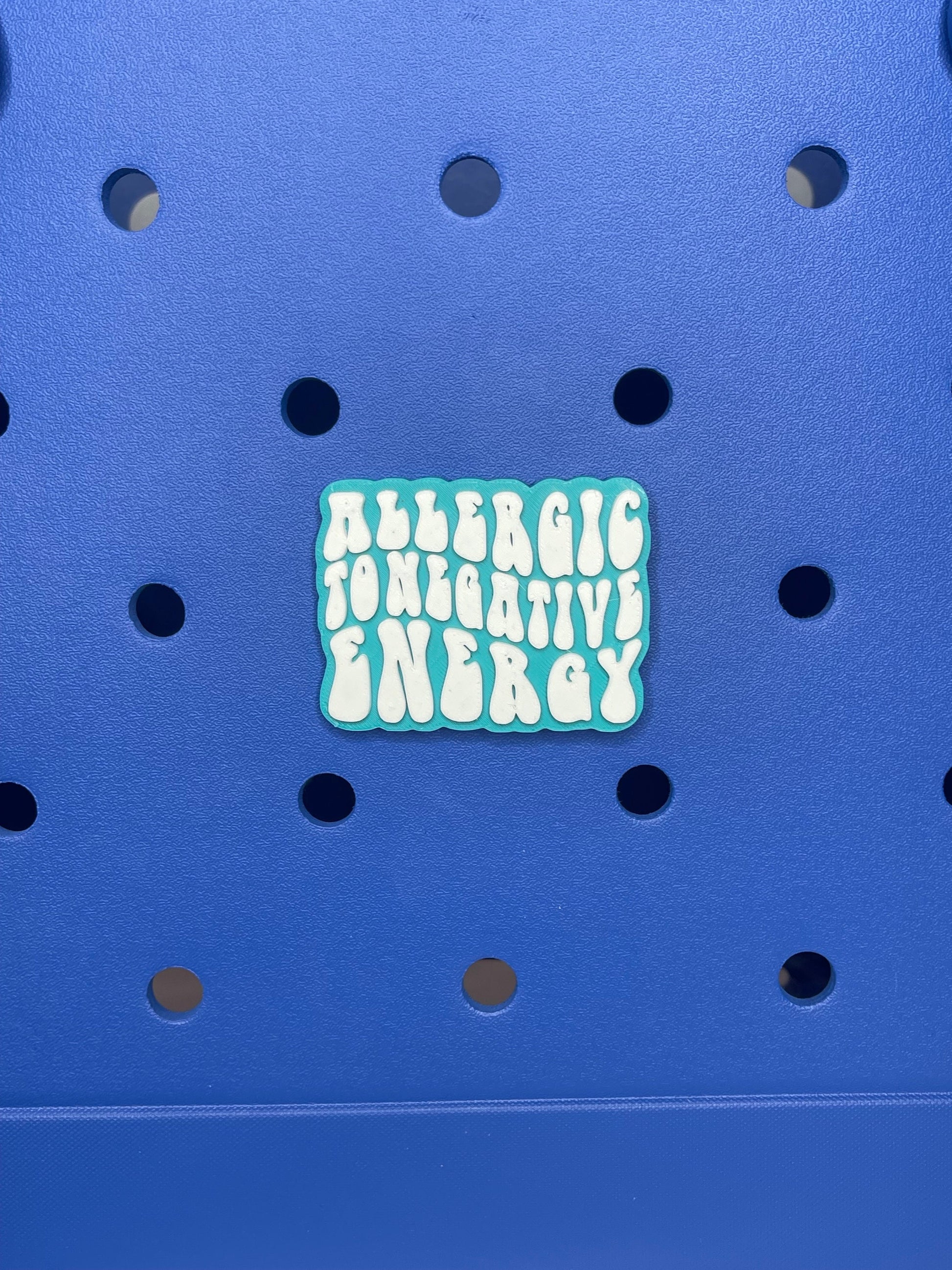 Allergic To Negative Energy Bogg Bag Charm, Bogg Bag Accessories, Bogg Bag Charms, Bogg Bag, Simply Southern Bag Charms
