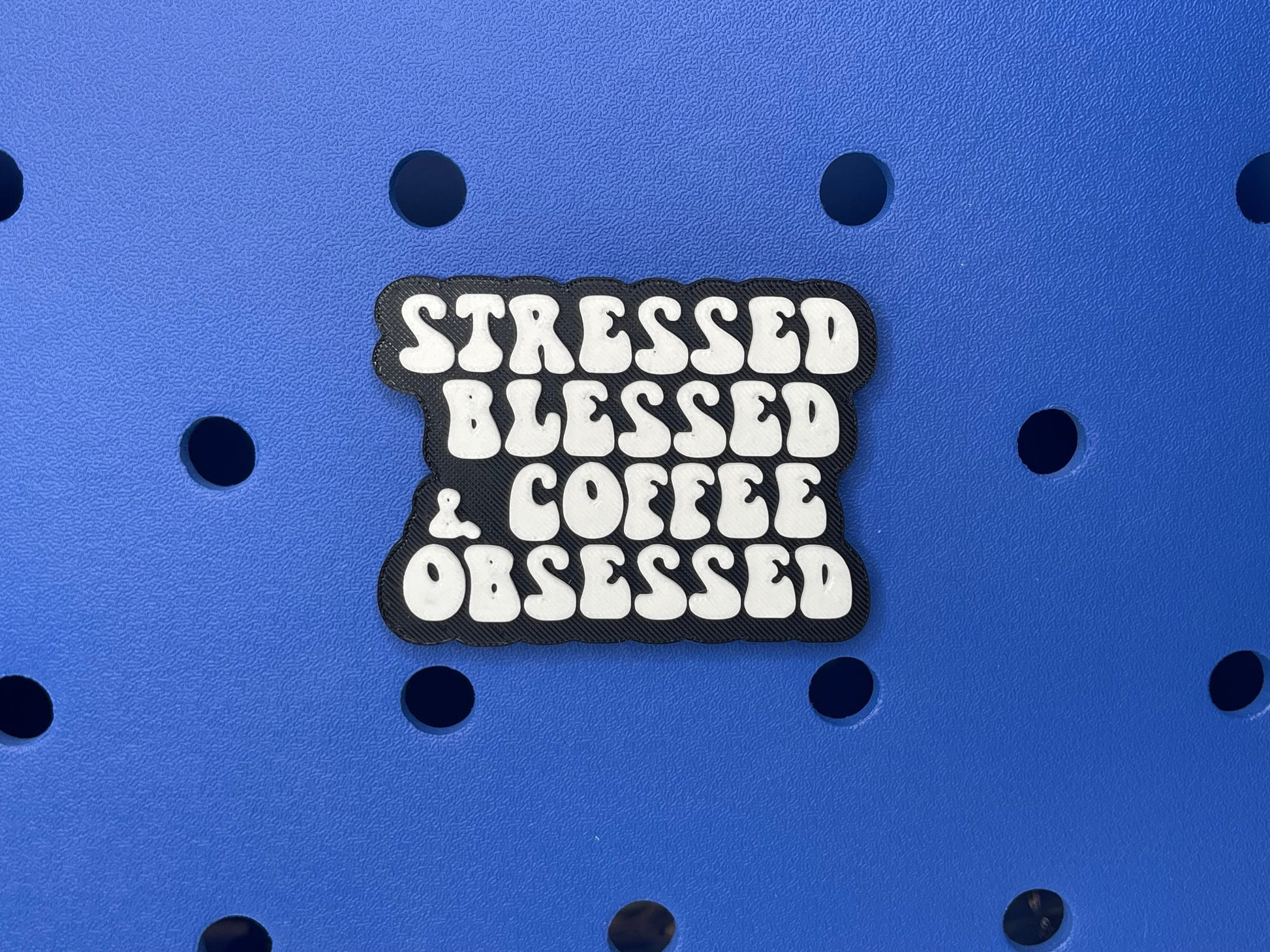 Stressed Blessed & Coffee Obsessed Bogg Bag Charm | Bogg Bag Accessories | Bogg Bag Charms | Bogg Bag | Simply Southern Bag Charms